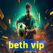beth vip